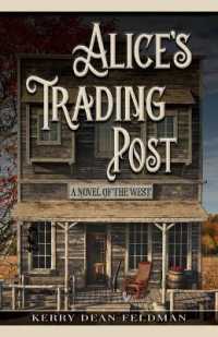 Alice's Trading Post : A Novel of the West
