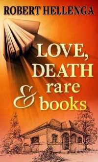 Love， Death & Rare Books