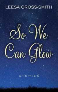 So We Can Glow : Stories （Large Print Library Binding）