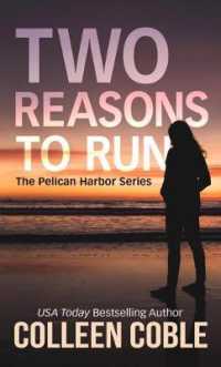Two Reasons to Run (The Pelican Harbor)
