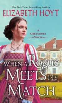When a Rogue Meets His Match (Greycourt: Thorndike Press Large Print Romance) （LRG）