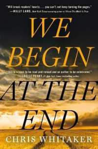 We Begin at the End （Large Print Library Binding）