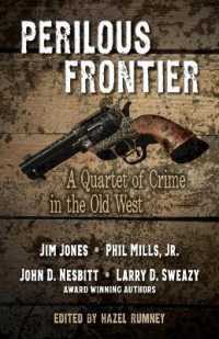 Perilous Frontier : A Quartet of Crime in the Old West （Library Binding）