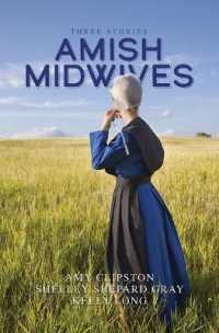 Amish Midwives : Three Stories