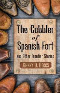 The Cobbler of Spanish Fort and Other Frontier Stories （Large Print Library Binding）