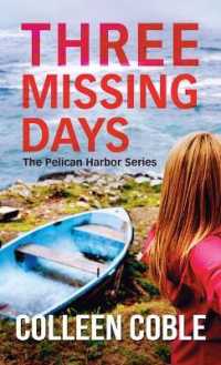Three Missing Days (The Pelican Harbor)