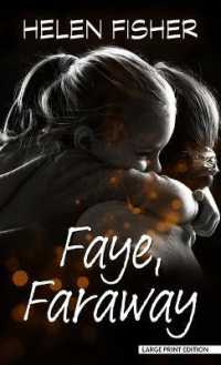 Faye, Faraway （Large Print Library Binding）