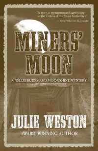 Miners' Moon (Nellie Burns and Moonshine Mystery) （Library Binding）