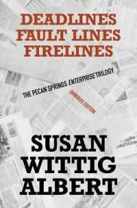 The Pecan Spring Enterprise Trilogy : Deadlines, Fault Lines, Fire Lines （Large Print Library Binding）