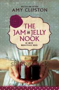 The Jam and Jelly Nook (Amish Marketplace Novel) （Large Print Library Binding）
