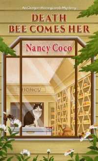 Death Bee Comes Her PB (An Oregon Honeycomb Mystery) （Large Print）