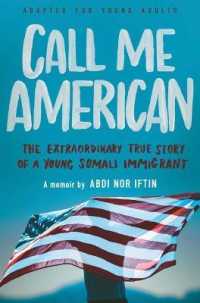 Call Me American (Adapted for Young Adult) : The Extraordinary True Story of a Young Somali Immigrant （Large Print Library Binding）