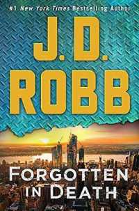 Forgotten in Death : An Eve Dallas Novel (In Death) （Large Print Library Binding）