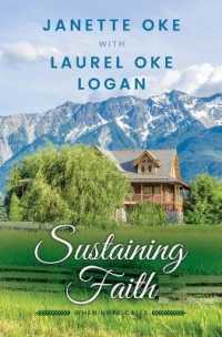 Sustaining Faith (When Hope Calls) （Large Print Library Binding）