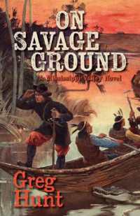 On Savage Ground (A Mississippi Valley Novel) （Large Print）