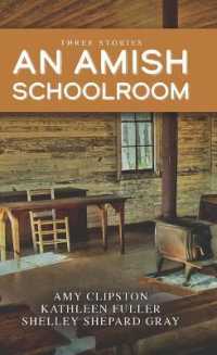 An Amish Schoolroom : Three Stories