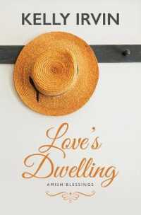 Love's Dwelling (Amish Blessings) （Large Print Library Binding）