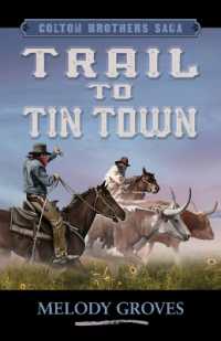 Trail to Tin Town (Colton Brothers Saga) （Large Print Library Binding）