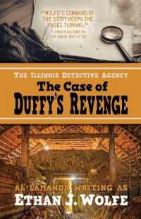 The Illinois Detective Agency : The Case of Duffy's Revenge (The Illinois Detective Agency)