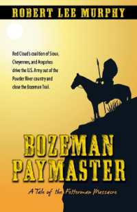 Bozeman Paymaster : A Tale of the Fetterman Massacre （Large Print Library Binding）