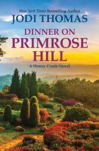 Dinner on Primrose Hill (A Honey Creek Novel) （Large Print Library Binding）