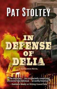 In Defense of Delia : A Sangamon Novel （Large Print）