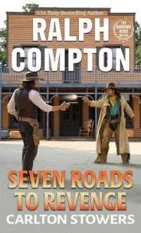 Ralph Compton Seven Roads to Revenge (The Sundown Rider)