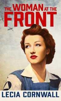 The Woman at the Front （Large Print Library Binding）