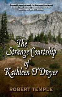 The Strange Courtship of Kathleen O'Dwyer （Large Print）