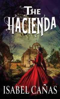 The Hacienda （Large Print Library Binding）