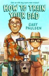 How to Train Your Dad （Large Print Library Binding）