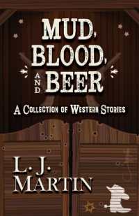 Mud, Blood, and Beer : A Collection of Western Stories
