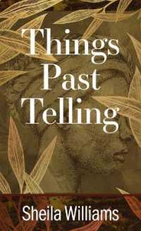 Things Past Telling （Large Print Library Binding）