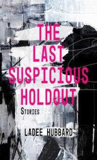 The Last Suspicious Holdout : Stories （Large Print Library Binding）