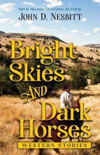 Bright Skies and Dark Horses : Western Stories