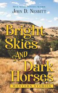 Bright Skies and Dark Horses : Western Stories （Large Print Library Binding）