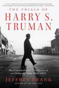 The Trials of Harry S. Truman : The Extraordinary Presidency of an Ordinary Man, 1945-1953 （Large Print Library Binding）