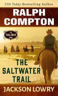 Ralph Compton the Saltwater Trail (Trail Drive) （Large Print）