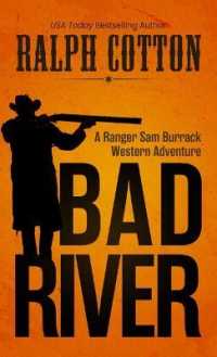 Bad River (Ranger Sam Burrack Western Adventure) （Large Print Library Binding）