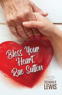 Bless Your Heart， Rae Sutton