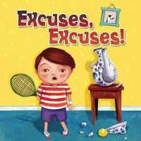 Excuses, Excuses (Excuses, Excuses!)