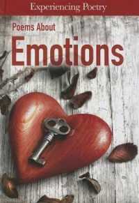 Poems about Emotions (Experiencing Poetry) （Library Binding）