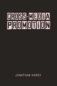 Cross-Media Promotion （2010. XVIII, 336 S. 225 mm）