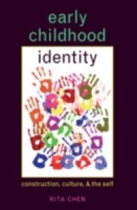 Early Childhood Identity : Construction, Culture, and the Self (Rethinking Childhood)