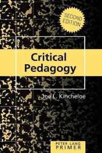 Critical Pedagogy Primer : Second Edition (Counterpoints Primers 1) （4., überarb. Aufl. 2008. XII, 202 S. 229 mm）