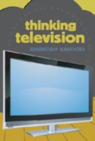 Thinking Television （Neuausg. 2008. XII, 172 S. 230 mm）