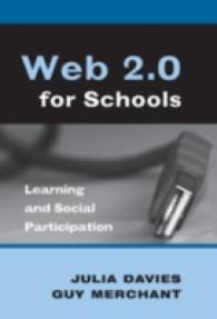 Web 2.0 for Schools : Learning and Social Participation (New Literacies and Digital Epistemologies)