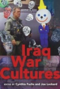 Iraq War Cultures （2011. XVI, 204 S. 225 mm）
