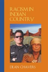 Racism in Indian Country （2009. 248 S. 230 mm）