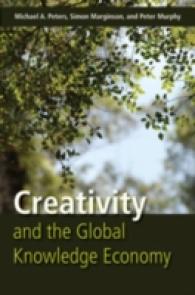 Creativity and the Global Knowledge Economy （Neuausg. 2008. X, 289 S. 210 mm）